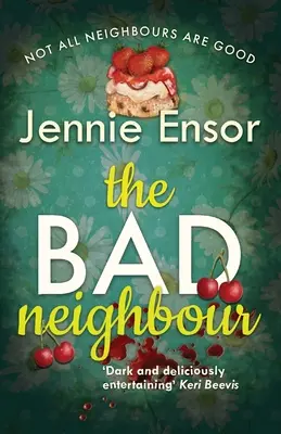 Die böse Nachbarin - The Bad Neighbour