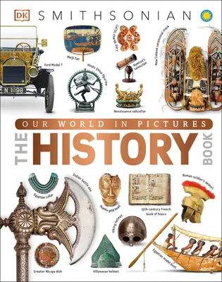 Unsere Welt in Bildern - das Geschichtsbuch - Our World in Pictures the History Book