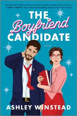 Der Freundschaftskandidat: Eine knisternde romantische Komödie mit langsamer Verbrennung - The Boyfriend Candidate: A Sizzling Slow-Burn Romantic Comedy