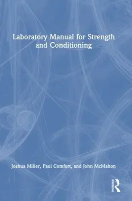 Laborhandbuch für Kraft- und Konditionstraining - Laboratory Manual for Strength and Conditioning