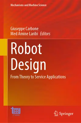 Roboter-Design: Von der Theorie bis zu Serviceanwendungen - Robot Design: From Theory to Service Applications