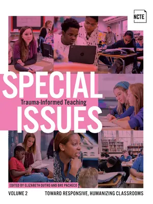 Sonderhefte, Band 2: Trauma-Informierter Unterricht - Special Issues, Volume 2: Trauma-Informed Teaching