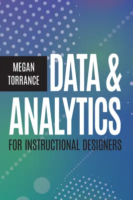 Daten & Analytik für Instruktionsdesigner - Data & Analytics for Instructional Designers