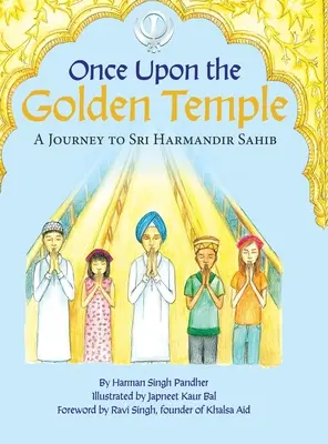 Es war einmal der Goldene Tempel: Eine Reise nach Sri Harmandir Sahib - Once Upon the Golden Temple: A Journey to Sri Harmandir Sahib