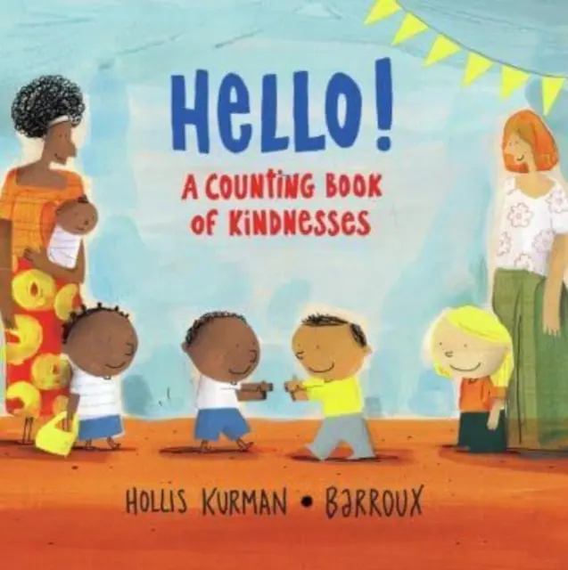 Hallo - Ein Zählbuch der Freundlichkeit - Hello! - A Counting Book of Kindnesses