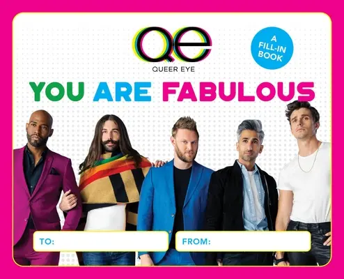 Queer Eye: Du bist fabelhaft: Ein Ausfüllbuch - Queer Eye: You Are Fabulous: A Fill-In Book