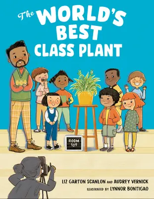 Die beste Klassenpflanze der Welt - The World's Best Class Plant