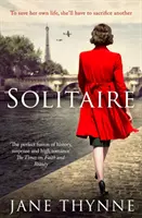 Solitaire - Ein fesselnder Roman über Intrigen und Überleben im Paris der Kriegszeit - Solitaire - A captivating novel of intrigue and survival in wartime Paris