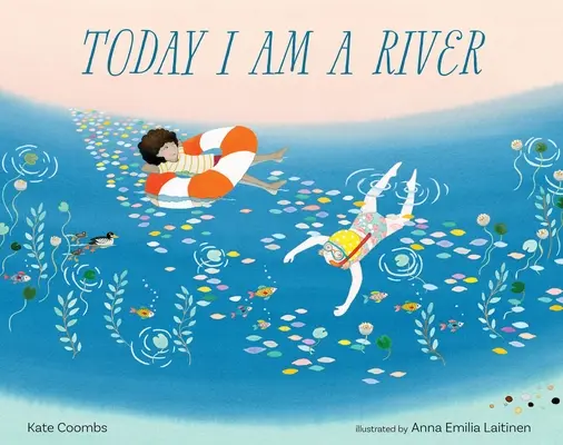 Heute bin ich ein Fluss - Today I Am a River