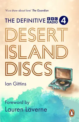 Die endgültigen Desert Island Discs: 80 Jahre Castaways - The Definitive Desert Island Discs: 80 Years of Castaways