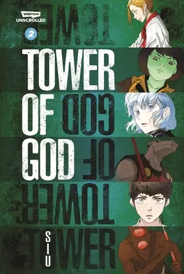 Tower of God Band Zwei: Ein Webtoon, der nicht aufgerollt wird Graphic Novel - Tower of God Volume Two: A Webtoon Unscrolled Graphic Novel