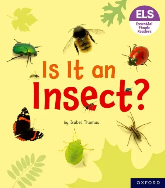 Wesentliche Buchstaben und Laute: Grundlegende phonetische Lesebücher: Oxford Reading Level 5: Ist es ein Insekt? - Essential Letters and Sounds: Essential Phonic Readers: Oxford Reading Level 5: Is It an Insect?