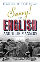 Entschuldigung! Die Engländer und ihre Manieren - Sorry! The English and Their Manners