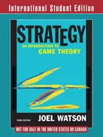 Strategie - Eine Einführung in die Spieltheorie (Watson Joel (University of California San Diego)) - Strategy - An Introduction to Game Theory (Watson Joel (University of California San Diego))