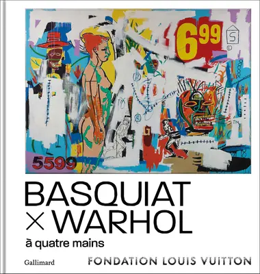 Basquiat X Warhol: Gemälde 4 Hands - Basquiat X Warhol: Paintings 4 Hands