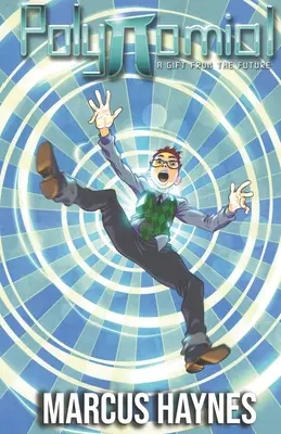 Polynomial: Ein Geschenk aus der Zukunft - Polynomial: A Gift From the Future