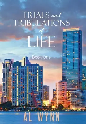 Irrungen und Wirrungen des Lebens: Buch Eins - Trials and Tribulations of Life: Book One