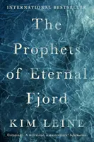 Propheten des Ewigen Fjordes (Leine Rasmussen Kim (Autor)) - Prophets of Eternal Fjord (Leine Rasmussen Kim (Author))
