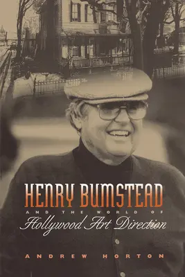 Henry Bumstead und die Welt der Hollywood Art Direction - Henry Bumstead and the World of Hollywood Art Direction