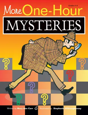 Weitere einstündige Rätsel: Klassen 4-8 - More One-Hour Mysteries: Grades 4-8