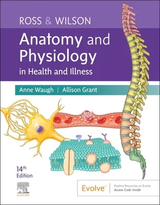 Ross & Wilson Anatomie und Physiologie in Gesundheit und Krankheit - Ross & Wilson Anatomy and Physiology in Health and Illness
