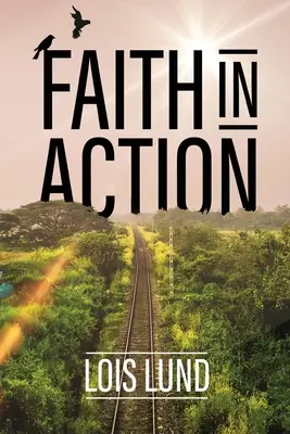 Glaube in Aktion - Faith in Action