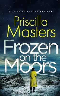 FROZEN ON THE MOORS - ein packender Krimi - FROZEN ON THE MOORS a gripping murder mystery