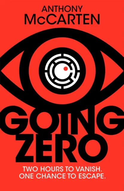 Going Zero - Ein fesselnder, genialer Verschwörungsthriller vom Nr. 1-Bestsellerautor von The Darkest Hour - Going Zero - An Addictive, Ingenious Conspiracy Thriller from the No. 1 Bestselling Author of The Darkest Hour