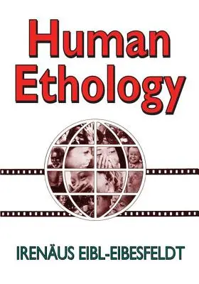 Ethologie des Menschen - Human Ethology