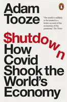 Shutdown - Wie Covid die Weltwirtschaft erschütterte - Shutdown - How Covid Shook the World's Economy