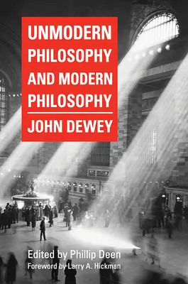 Unmoderne Philosophie und moderne Philosophie - Unmodern Philosophy and Modern Philosophy