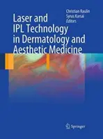 Laser- und Ipl-Technologie in der Dermatologie und Ästhetischen Medizin - Laser and Ipl Technology in Dermatology and Aesthetic Medicine