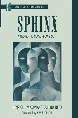 Sphinx: Ein neugotischer Roman aus Brasilien - Sphinx: A Neo-Gothic Novel from Brazil