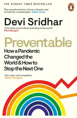 Verhinderbar: Wie eine Pandemie die Welt veränderte und wie man die nächste stoppen kann - Preventable: How a Pandemic Changed the World & How to Stop the Next One