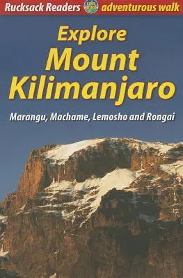 Erkunden Sie den Kilimandscharo: Marangu, Machame, Lemosho und Rongai - Explore Mount Kilimanjaro: Marangu, Machame, Lemosho and Rongai