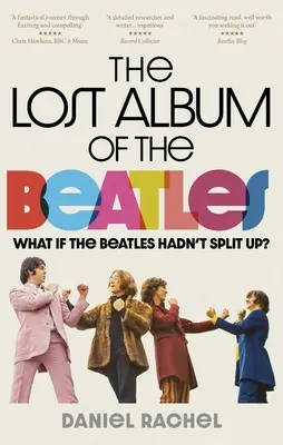 Das verlorene Album der Beatles: Was wäre, wenn die Beatles sich nicht getrennt hätten? - The Lost Album of the Beatles: What If the Beatles Hadn't Split Up?