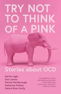 Versuch, nicht an einen rosa Elefanten zu denken - Try Not to Think of a Pink Elephant