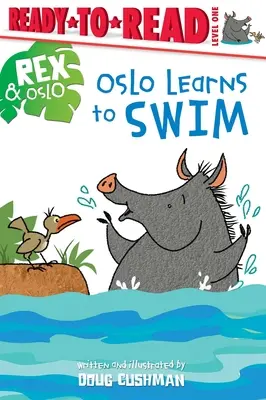 Oslo lernt schwimmen: Fertig zum Lesen, Stufe 1 - Oslo Learns to Swim: Ready-To-Read Level 1