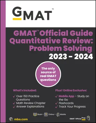 GMAT Offizieller Leitfaden Quantitative Prüfung 2023-2024, Fokus-Ausgabe: Enthält Buch + Online-Fragebank + digitale Flashcards + Mobile App - GMAT Official Guide Quantitative Review 2023-2024, Focus Edition: Includes Book + Online Question Bank + Digital Flashcards + Mobile App