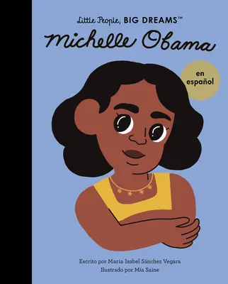 Michelle Obama (Spanische Ausgabe) - Michelle Obama (Spanish Edition)