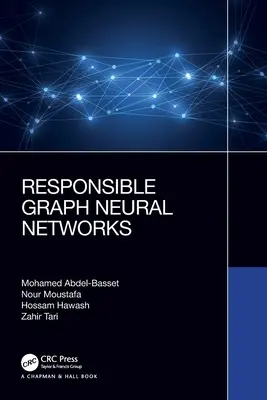 Verantwortungsvolle neuronale Graphen-Netzwerke - Responsible Graph Neural Networks