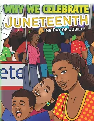 Warum wir den Juneteenth feiern: Der Tag des Jubiläums - Why We Celebrate Juneteenth: The Day Of Jubilee