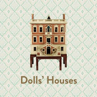 Puppenstuben - Dolls' Houses