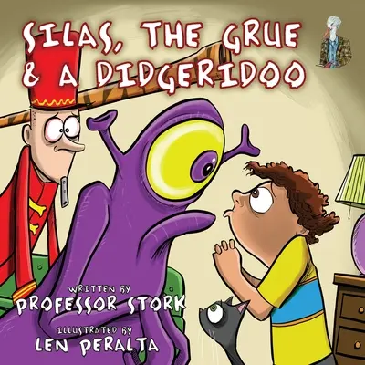 Silas, der Grue und ein Didgeridoo: Ein Bilderbuch, das die Neugierde und Fantasie von Kindern fördert und gleichzeitig ihre Sprachkenntnisse stärkt - Silas, The Grue and a Didgeridoo: The picture book that nurtures curiosity and imagination while building language skills in children