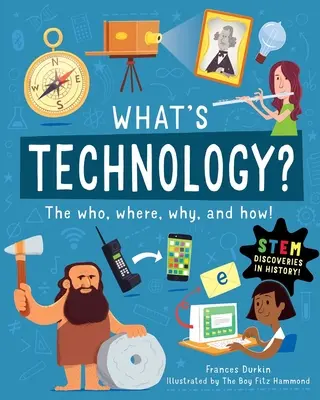 Was ist Technologie? Das Wer, Wo, Warum und Wie - What Is Technology?: The Who, Where, Why, and How