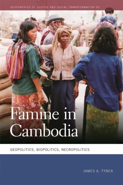 Hungersnot in Kambodscha: Geopolitik, Biopolitik, Nekropolitik - Famine in Cambodia: Geopolitics, Biopolitics, Necropolitics