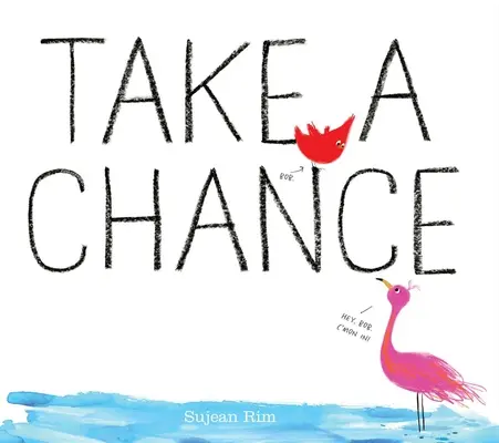 Eine Chance ergreifen - Take a Chance