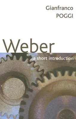 Weber: Eine kurze Einführung - Weber: A Short Introduction