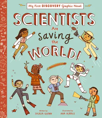 WissenschaftlerInnen retten die Welt! - Scientists Are Saving the World!