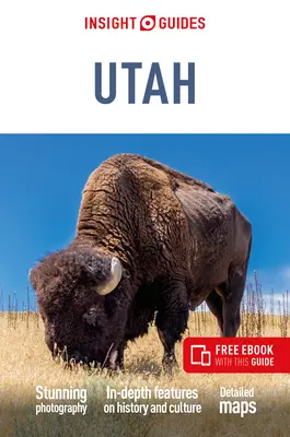 Insight Guides Utah (Reiseführer mit Gratis-Ebook) - Insight Guides Utah (Travel Guide with Free Ebook)